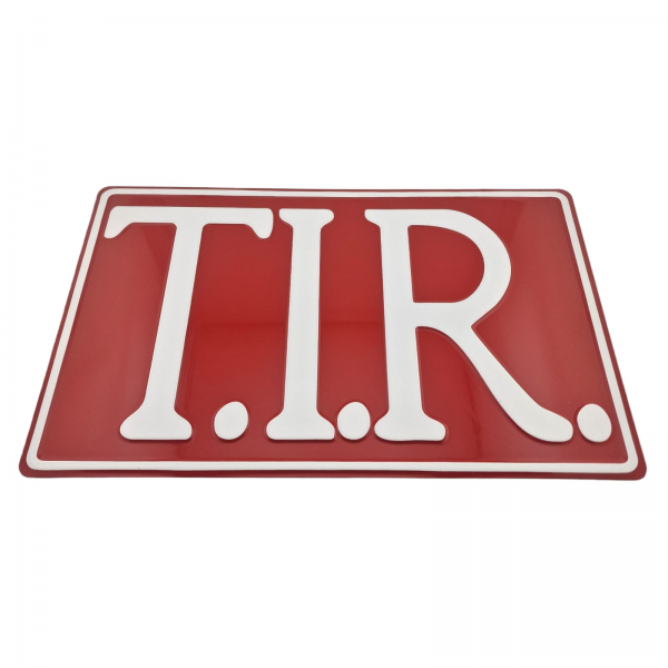 T.I.R. bord 40x25cm - Rood met witte opdruk